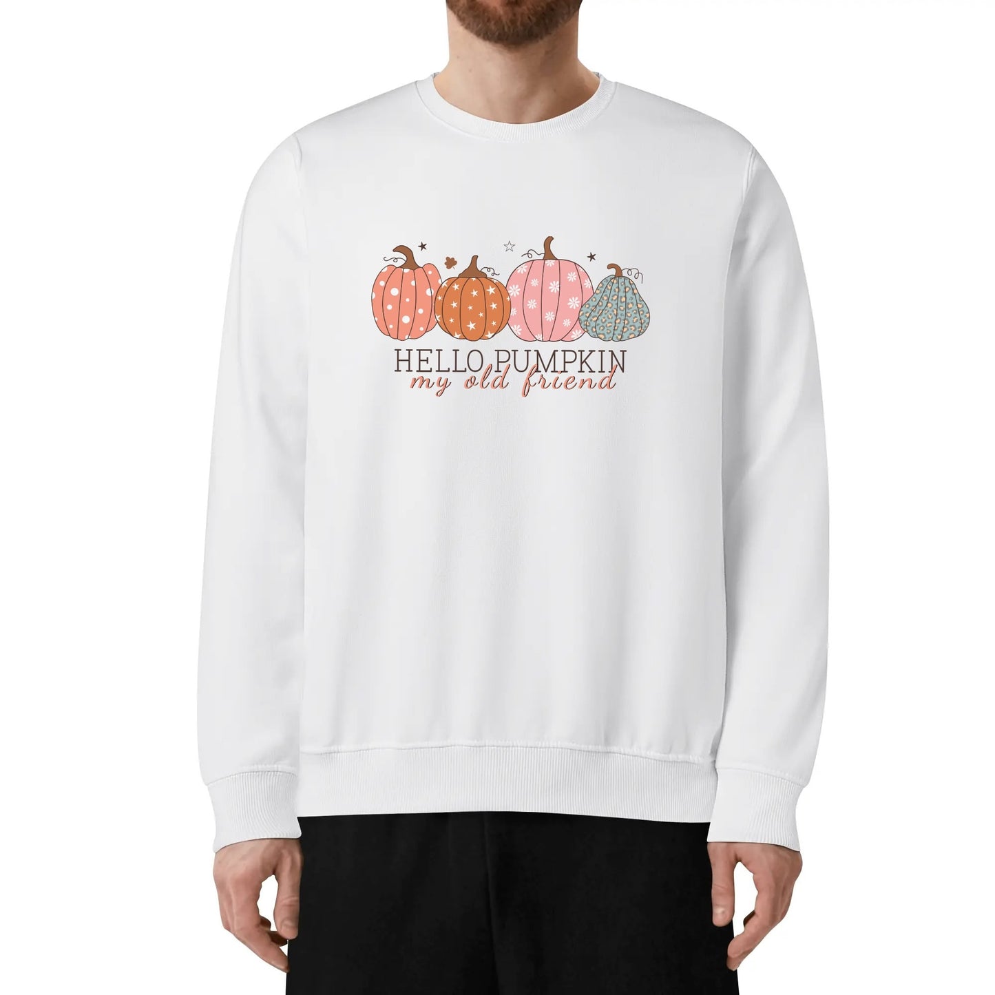 Hello Pumpkin My Old Friend - Unisex 100% Soft Cotton Sweatshirt - Celebrate Fall