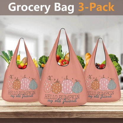 Hello Pumpkin My Old Friend - 3 Pack of Grocery Bags to Celebrate Fall!