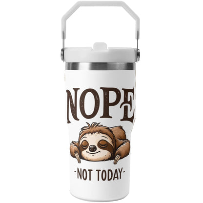 Nope Not Today - 20oz Stainless Steel Sloth Water Bottle Coffee Mug Tumblers for Vehicle Cup Holders - Dishwasher Safe!