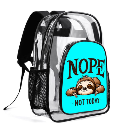 Nope Not Today - Stadium Approved Clear Backpack, Heavy Duty PVC Design for College, Work & Travel, with Adjustable Straps & Quick Security Check