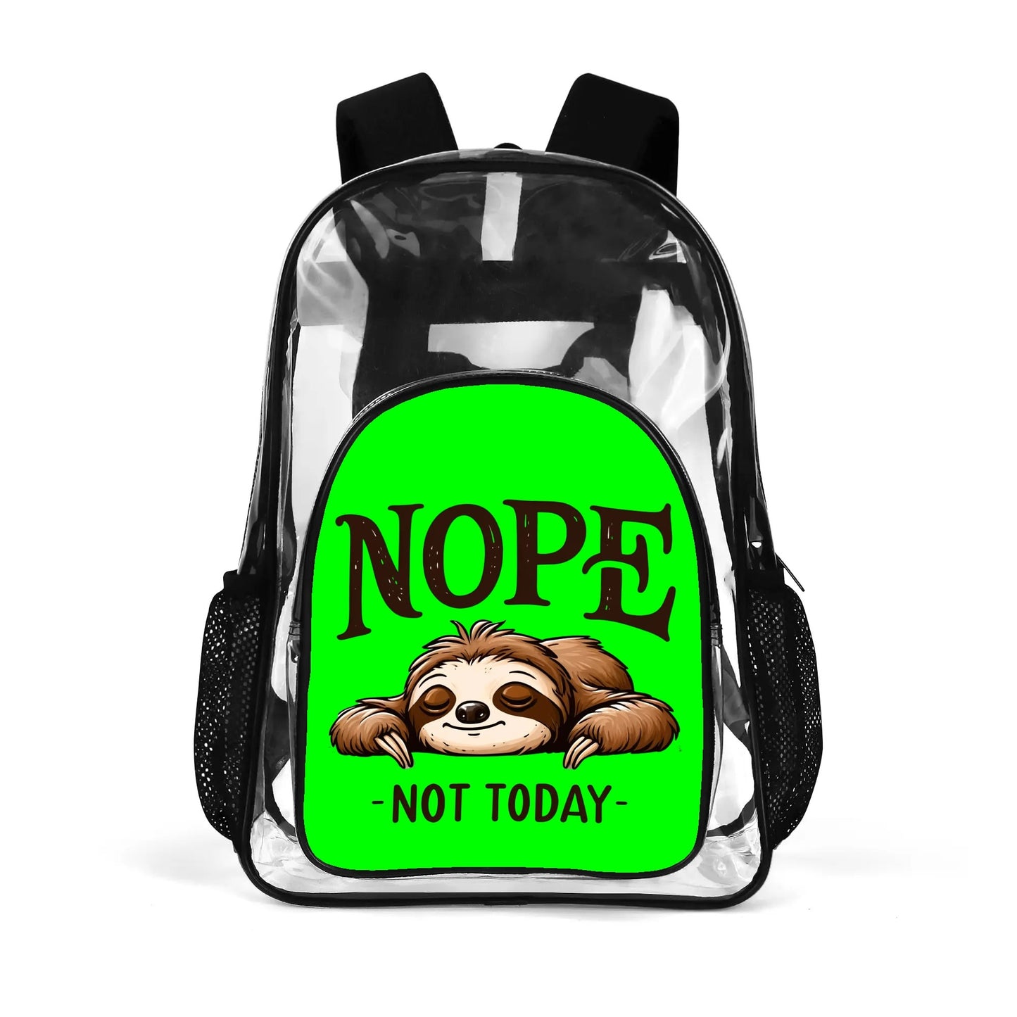 Nope Not Today - Stadium Approved Clear Backpack, Heavy Duty PVC Design for College, Work & Travel, with Adjustable Straps & Quick Security Check