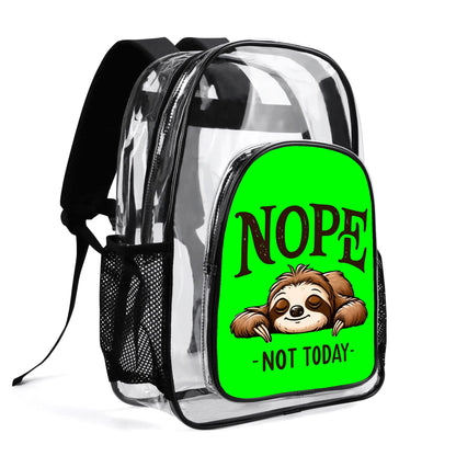 Nope Not Today - Stadium Approved Clear Backpack, Heavy Duty PVC Design for College, Work & Travel, with Adjustable Straps & Quick Security Check