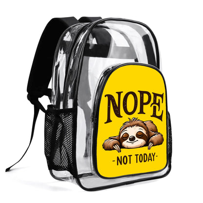 Nope Not Today - Stadium Approved Clear Backpack, Heavy Duty PVC Design for College, Work & Travel, with Adjustable Straps & Quick Security Check