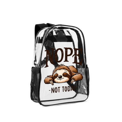 Nope Not Today - 17 Transparent See Through Backpack/Bookbag - Single Compartment