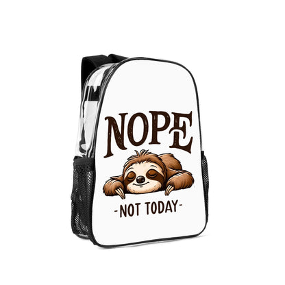 Nope Not Today - 17 Transparent See Through Backpack/Bookbag - Single Compartment