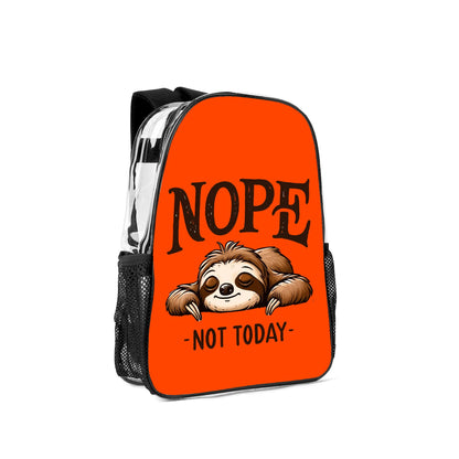 Nope Not Today - 17 Transparent See Through Backpack/Bookbag - Single Compartment