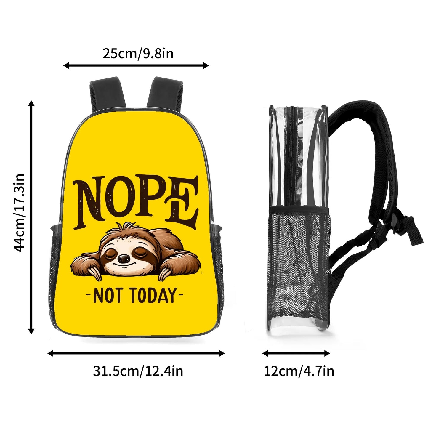 Nope Not Today - 17 Transparent See Through Backpack/Bookbag - Single Compartment