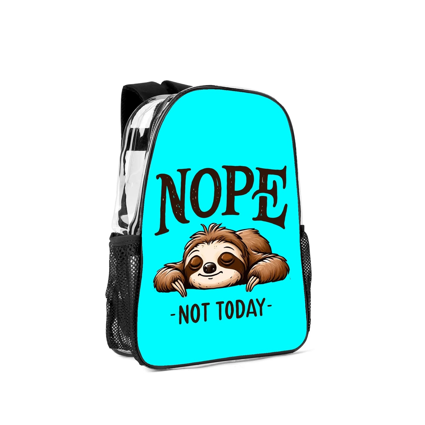 Nope Not Today - 17 Transparent See Through Backpack/Bookbag - Single Compartment