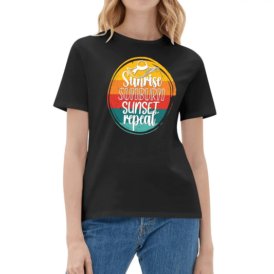 Sunrise Sunburn Sunset Repeat - Women's 100% Soft Cotton T-Shirt