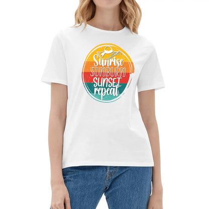 Sunrise Sunburn Sunset Repeat - Women's 100% Soft Cotton T-Shirt