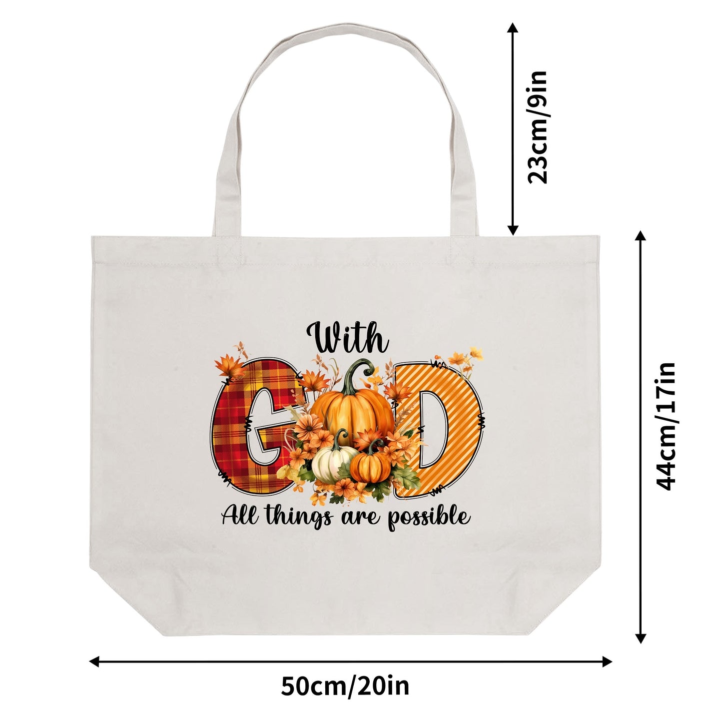 With God All Things Are Possible - 100% Cotton Tote Bag (Single-sided Print) Celebrate Fall