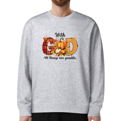 With God All Things Are Possible - Unisex Soft 100% Cotton Sweatshirt - Celebrate Fall