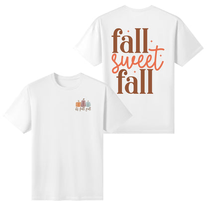 Fall Sweet Fall - Womens Super Soft 100% Cotton T-Shirt - Its Fall YAll