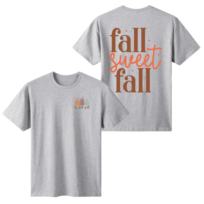 Fall Sweet Fall - Womens Super Soft 100% Cotton T-Shirt - Its Fall YAll