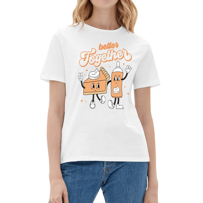 His & Hers - Better Together - Pumpkin Pie & Whipped Cream Tee -  100% Soft Cotton Retro T-Shirts