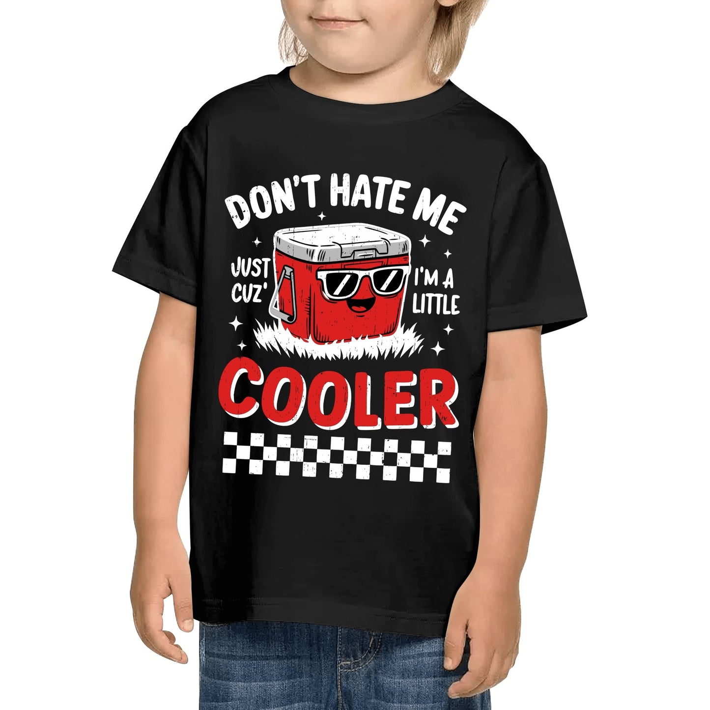 Dont Hate Me Just Cuz Im A Little Cooler - Kids 100% Soft Cotton Punny T-Shirt