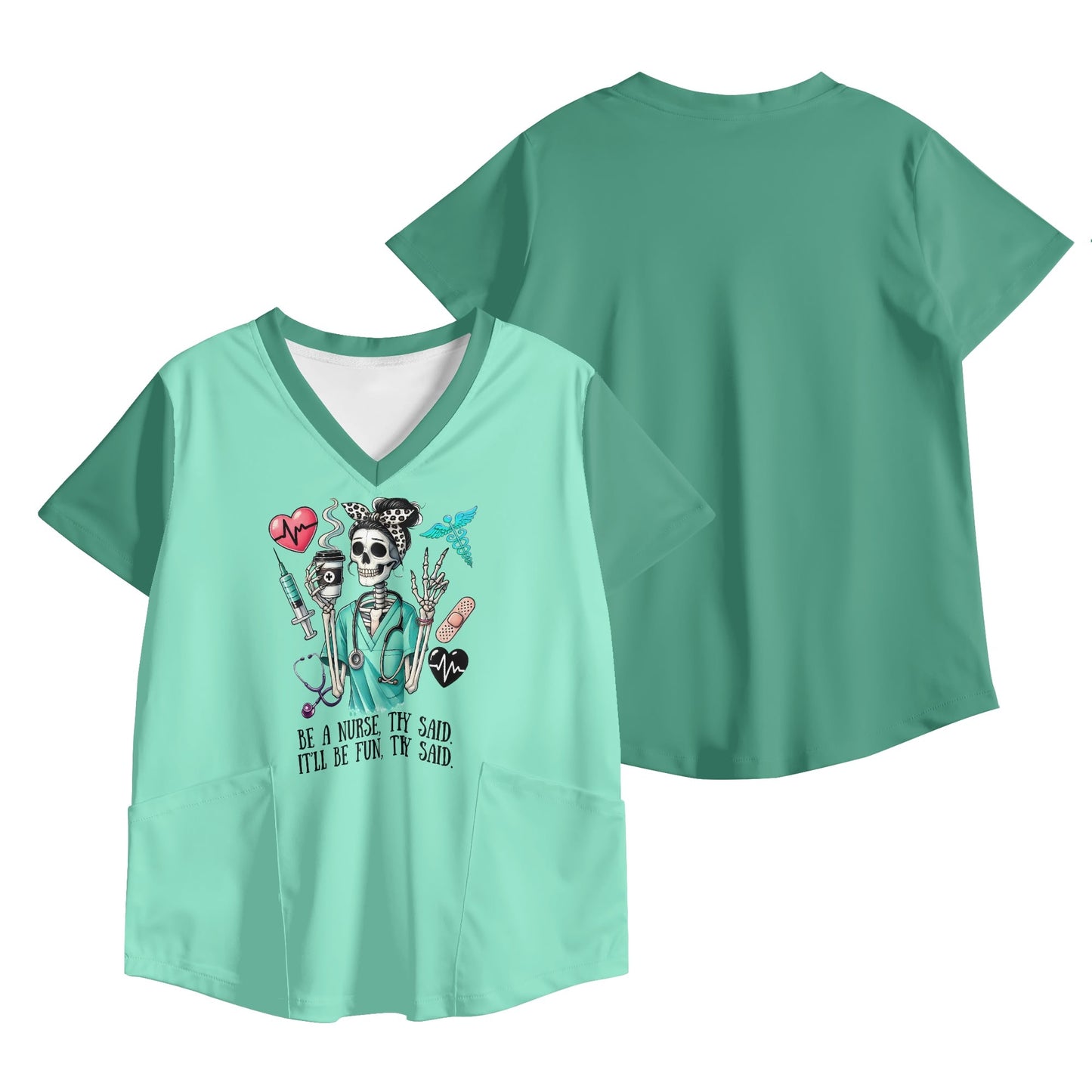 Be A Nurse They Said, It'll Be Fun They Said | Women's V-Neck Nursing Scrub Top - 2-Tone Seafoam