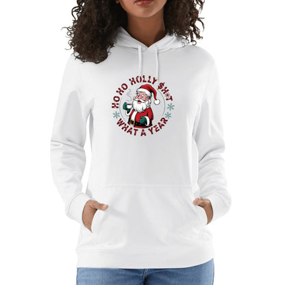 Ho Ho Holly $h*t What A Year - Womens 100% Soft Cotton Hoodie - Funny Christmas Hooded Pullover