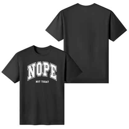 Varsity - Nope Not Today - Womens 100% Soft Cotton T-Shirt