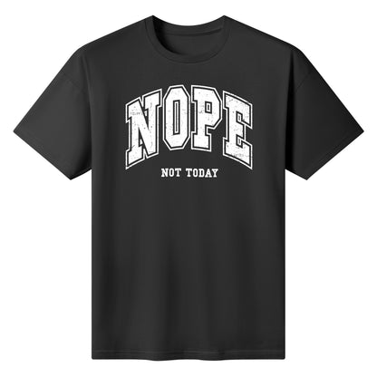 Varsity - Nope Not Today - Womens 100% Soft Cotton T-Shirt