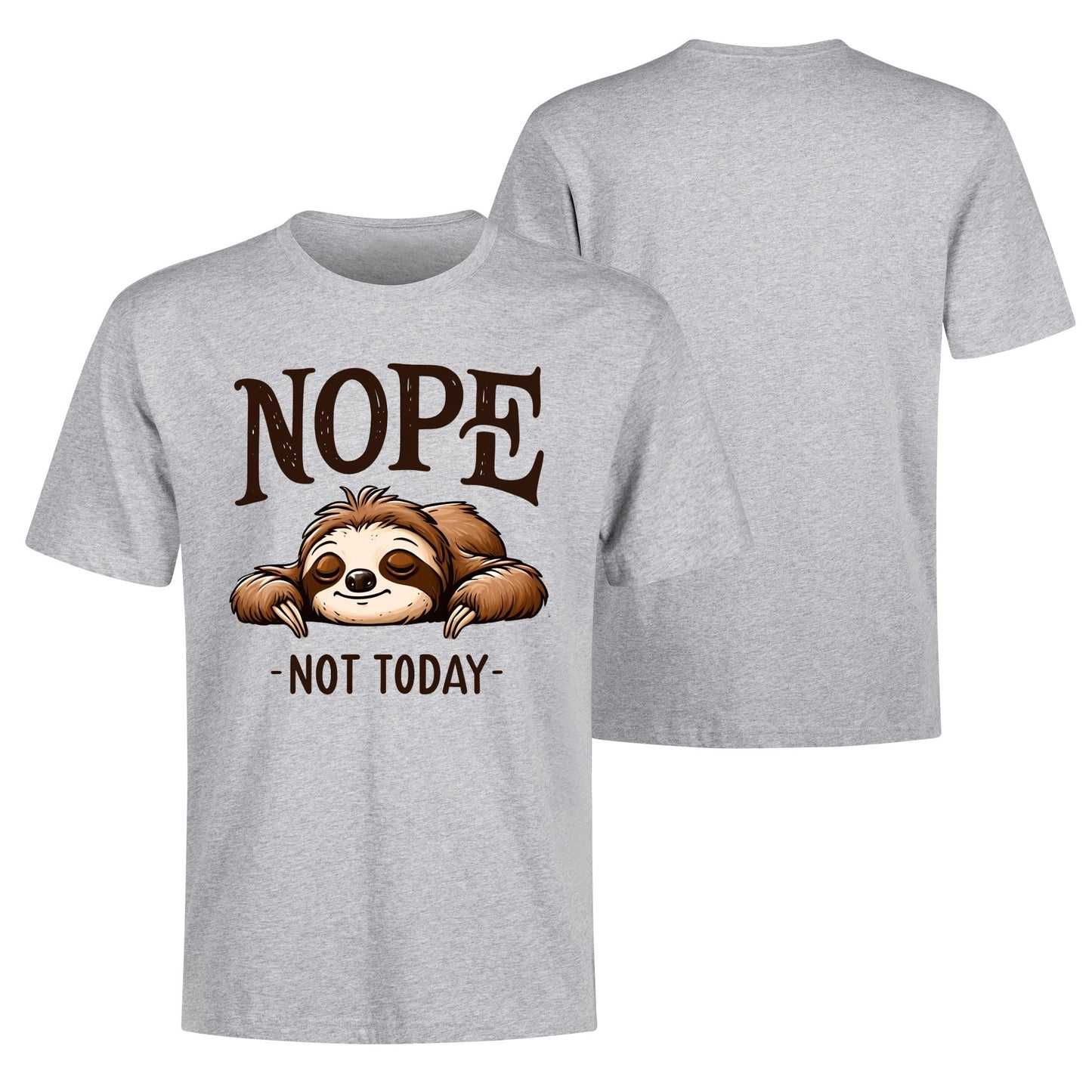 Sloth - Nope Not Today - Mens 100% Soft Cotton T-Shirt