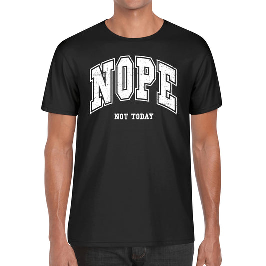 Varsity - Nope Not Today - Mens 100% Soft Cotton T-Shirt