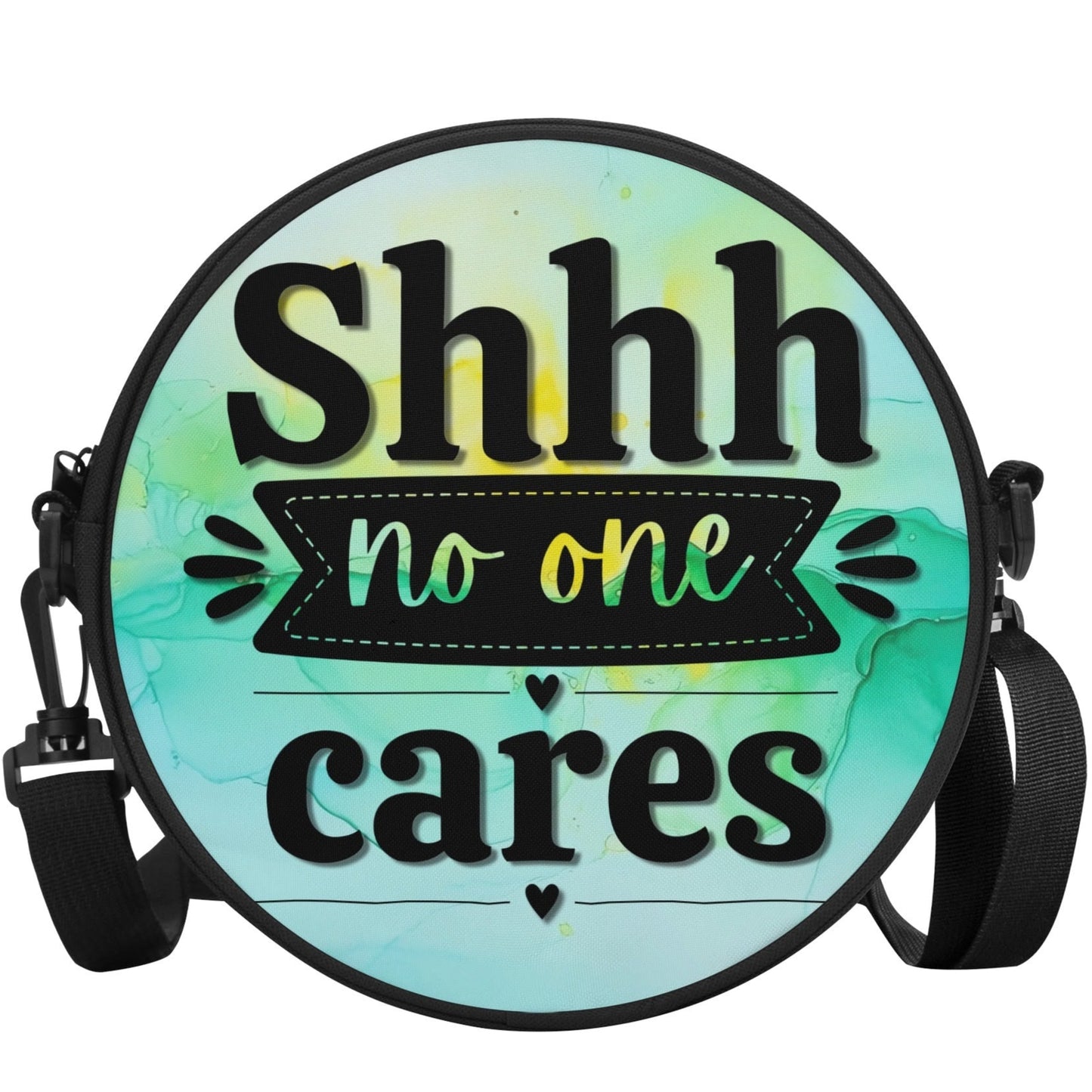 Shhh, No One Cares | Cheeky Round Satchel Bags