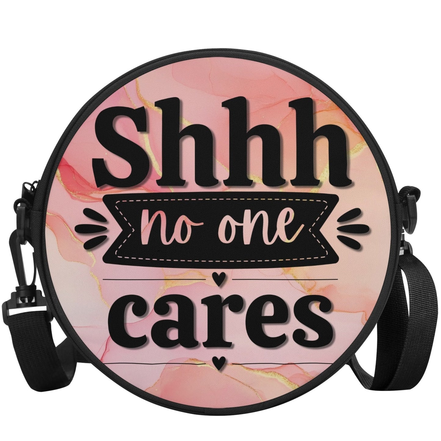 Shhh, No One Cares | Cheeky Round Satchel Bags
