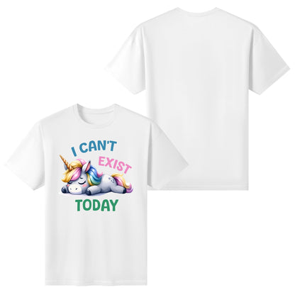 I Cant Exist Today - Unicorn Mental Health Awareness Womens 100% Soft Cotton T-Shirt