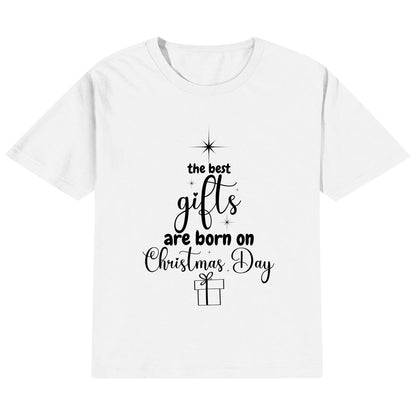 The Best Gifts Are Born On Christmas Day - Christmas Star - Kids 100% Soft Cotton T-Shirt