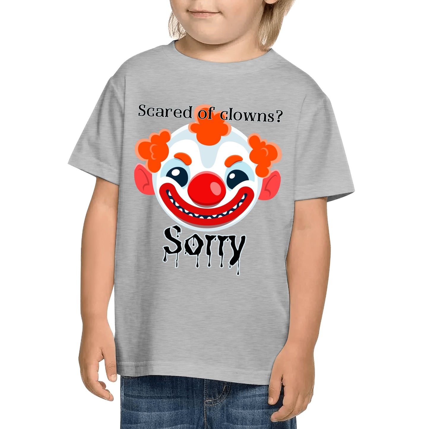 Scared of Clowns? Sorry - Kids100% Soft Cotton T-Shirt