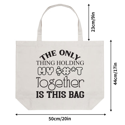 Holding My $#*T Together - Cheeky 100% Cotton Tote Bag (Single-sided Print)