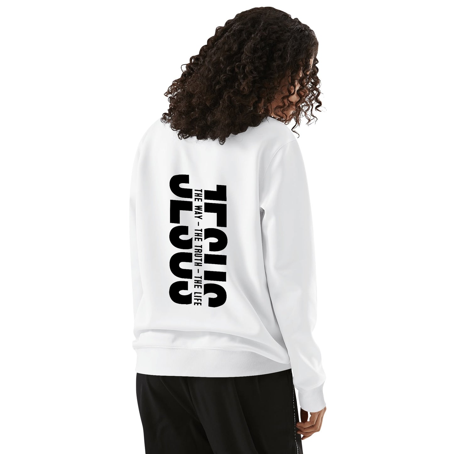 Jesus The Way The Truth The Life - Unisex 100% Soft Cotton Christian Sweatshirt