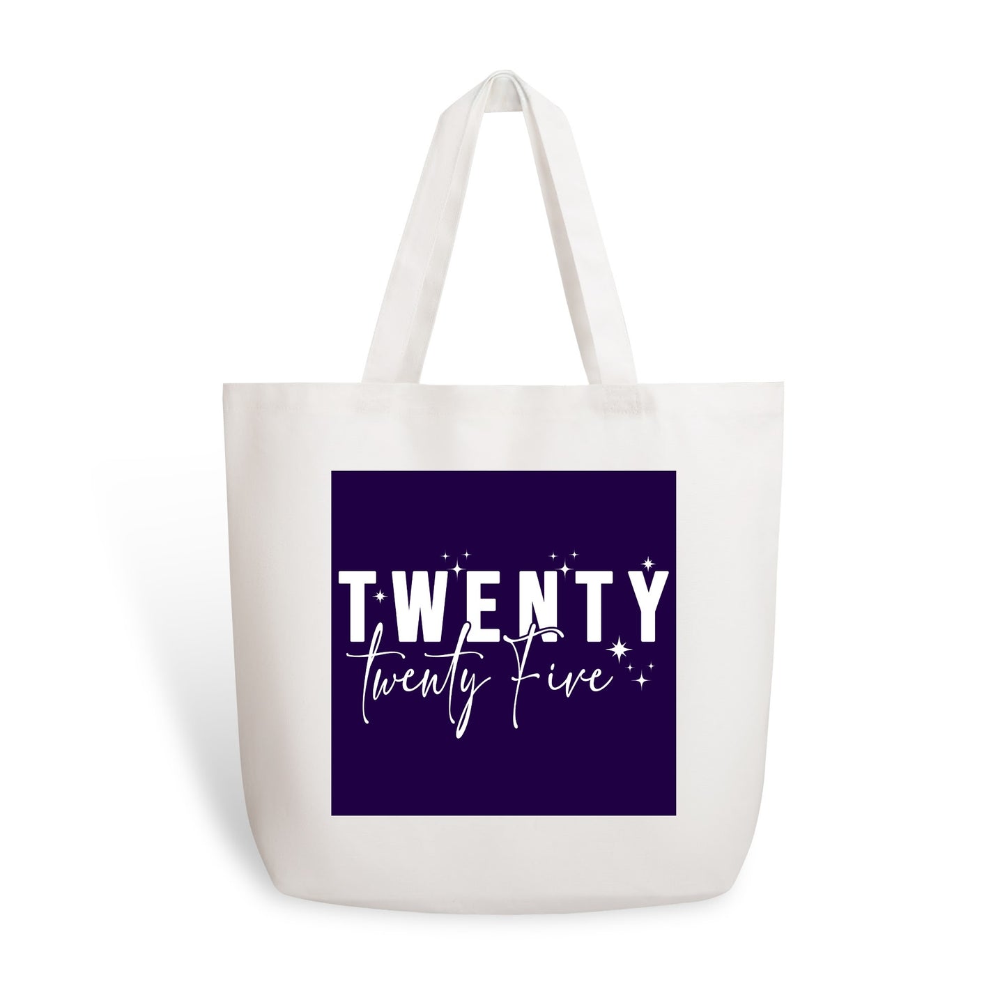 Twenty Twenty Five - Eco-Friendly Cotton Tote Bag – Spacious & Durable Design (Single-Sided Print)