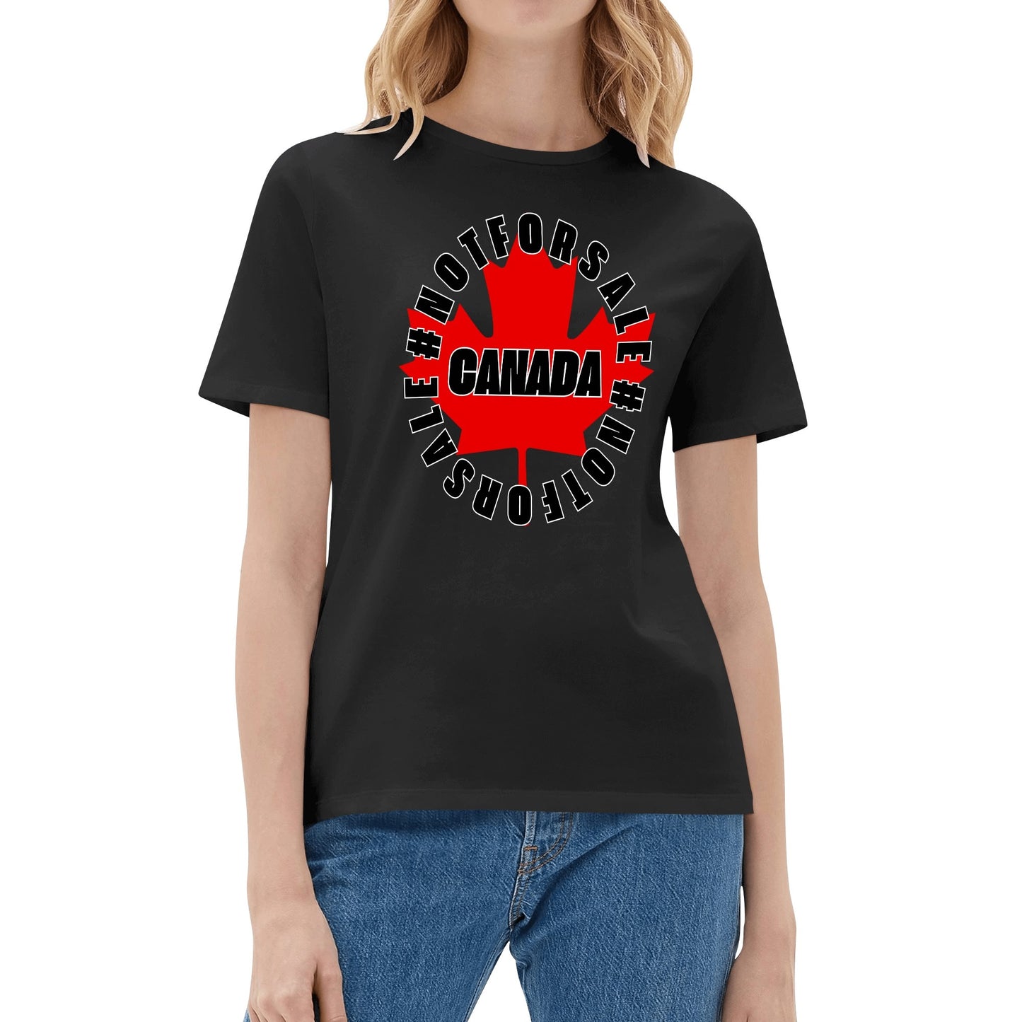 Canada Is Not For Sale - Womens 100% Soft Cotton T-Shirt