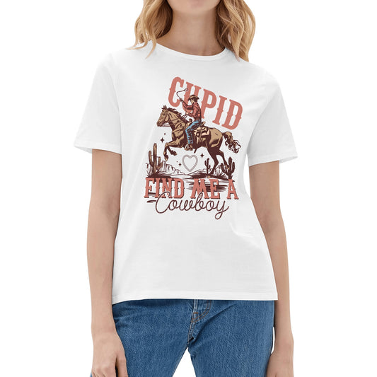 Cupid Find Me A Cowboy - Womens 100% Soft Cotton Valentines Day T-Shirt