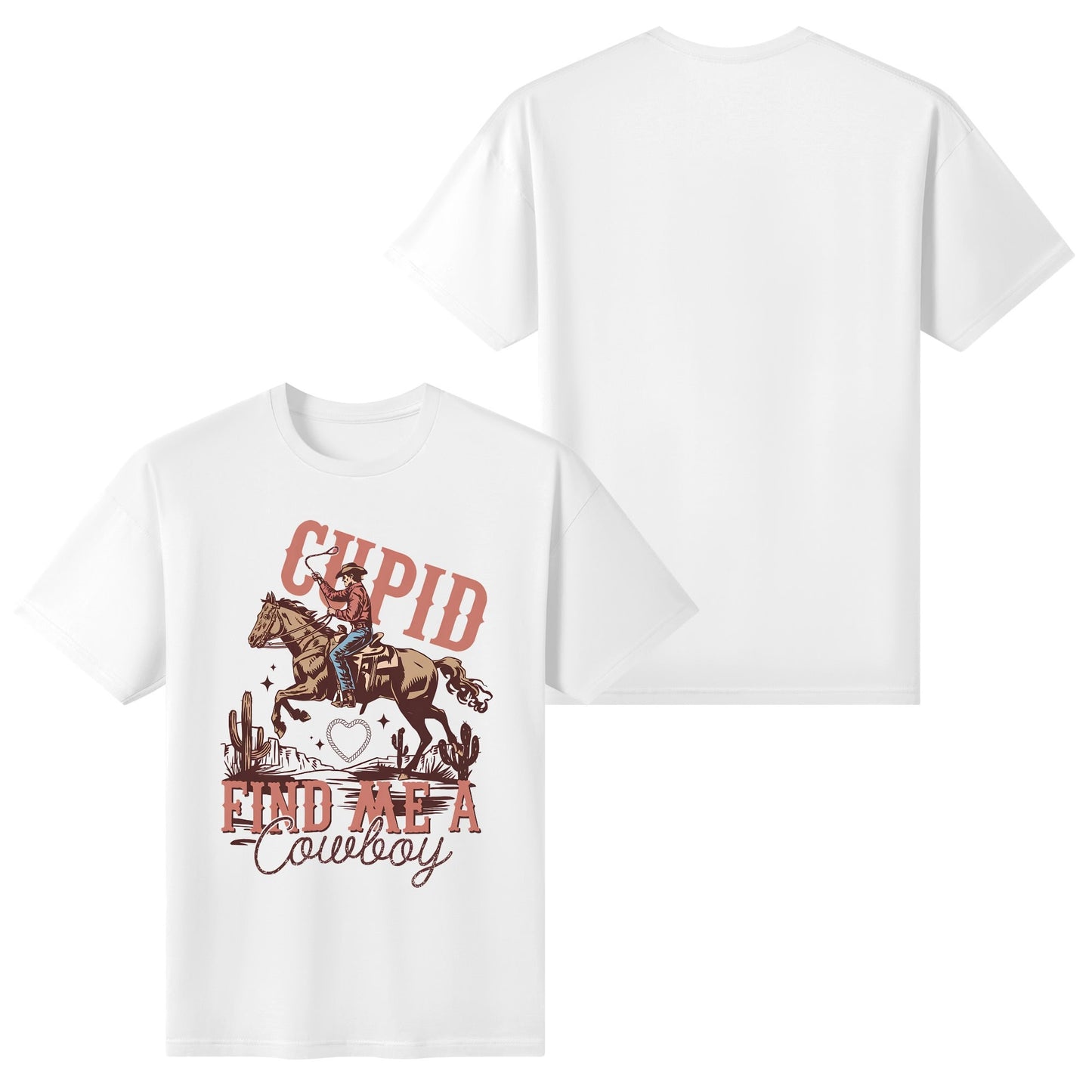 Cupid Find Me A Cowboy - Womens 100% Soft Cotton Valentines Day T-Shirt