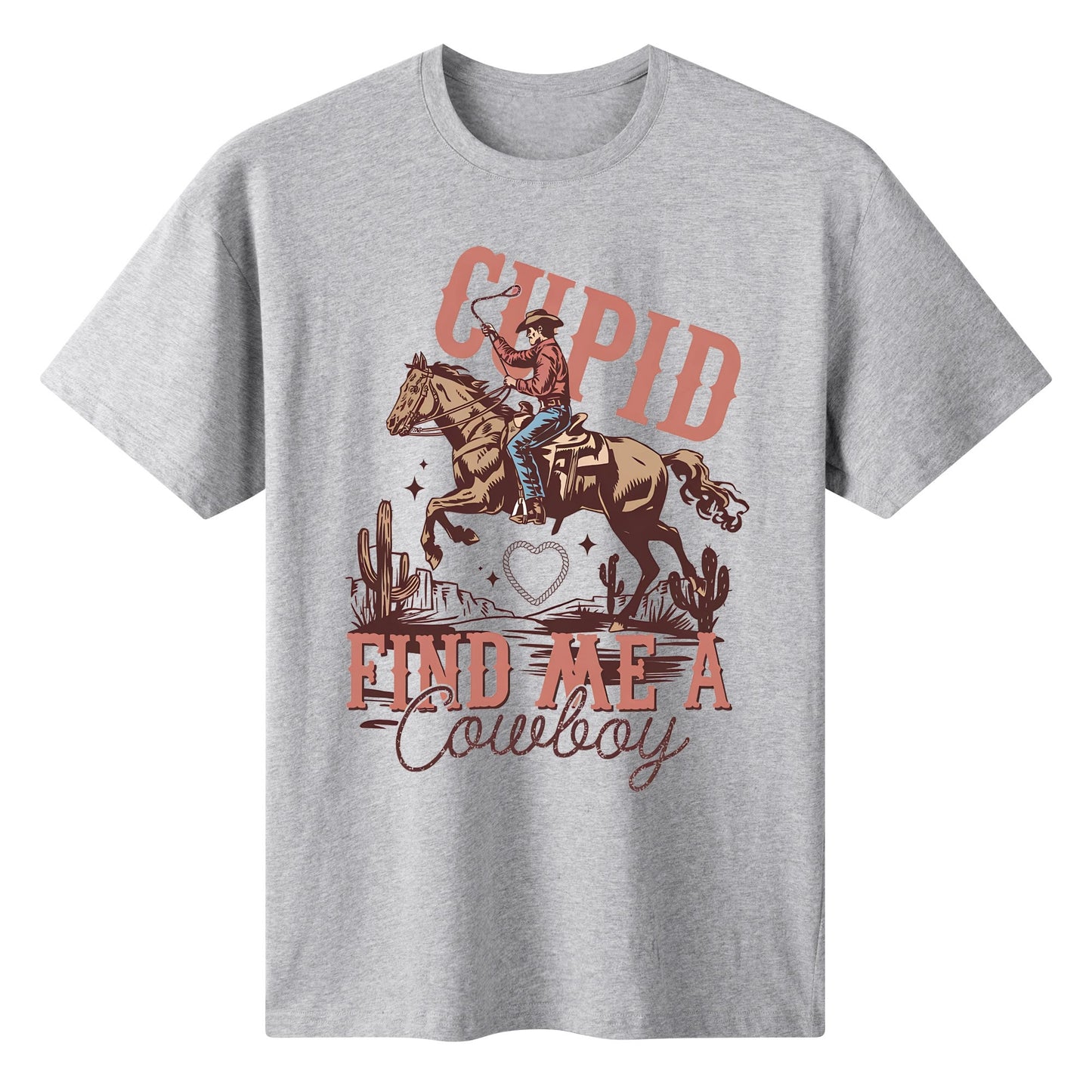 Cupid Find Me A Cowboy - Womens 100% Soft Cotton Valentines Day T-Shirt