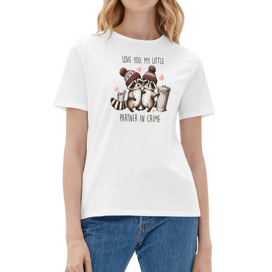 Love You My Little Partner In Crime - Raccoons | Women's 100% Soft Cotton T-Shirt