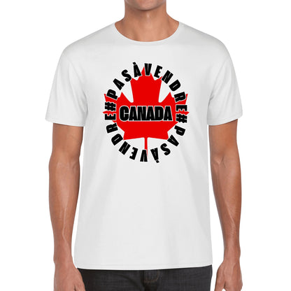 Canada n'est #PASÀVENDRE - T-shirt 100 % coton doux pour hommes