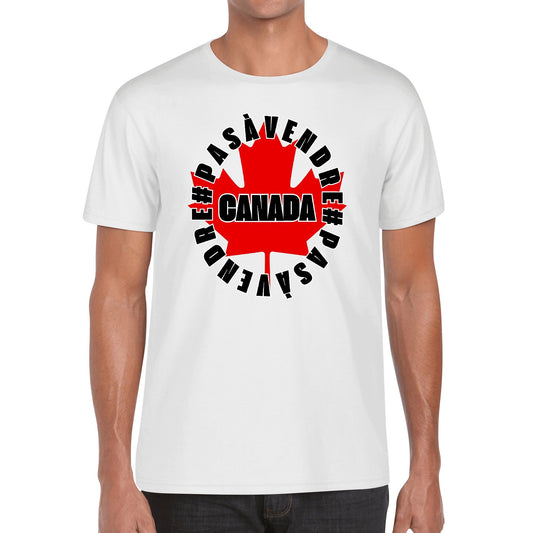 Canada n'est #PASÀVENDRE | T-shirt 100% coton doux pour hommes