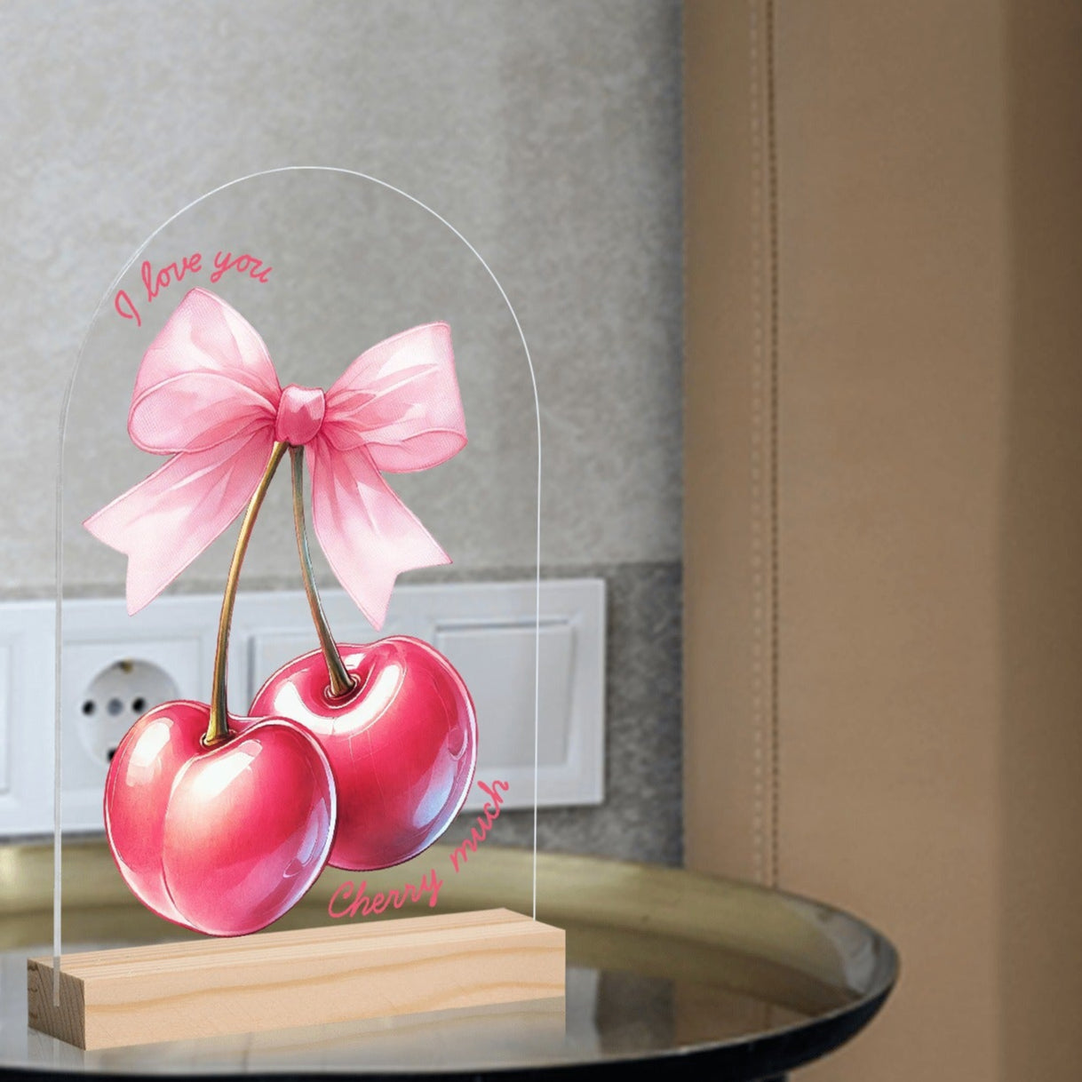 I Love You Cherry Much - Lightweight Arch Acrylic Table Sign with Wood Stand