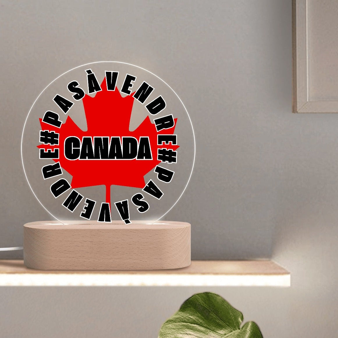 Canada n'est #PASÀVENDRE - Lampe de Nuit LED Ronde en Acrylique avec Base en Bois