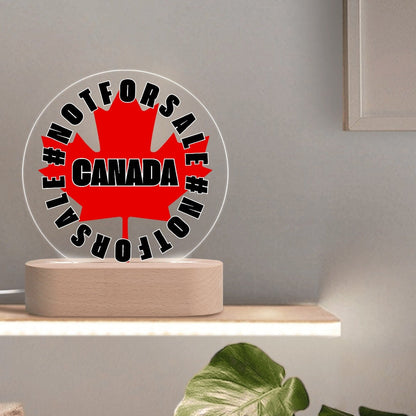 Canada is #NOTFORSALE - Round LED Acrylic Night Light with Wooden Base