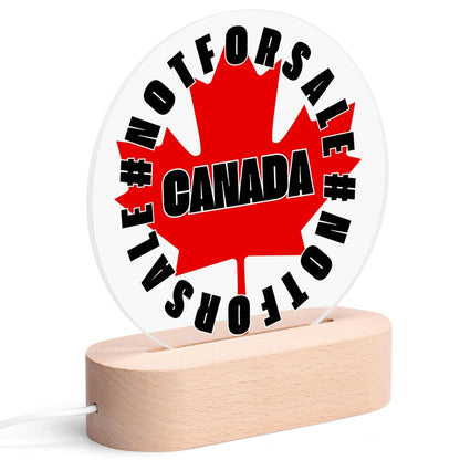 Canada is #NOTFORSALE - Round LED Acrylic Night Light with Wooden Base