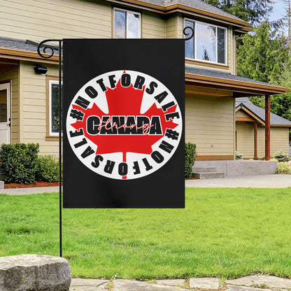 Canada is #NOTFORSALE - Garden Flag Banner 12.5x18