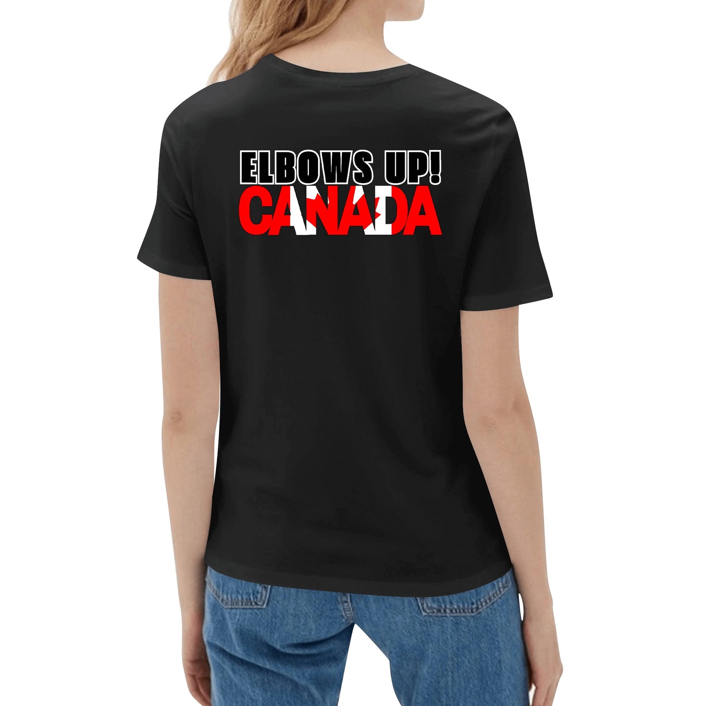 Elbows Up! | Canada Strong - Womens (Double-Sided) 100% Soft Cotton T-Shirt