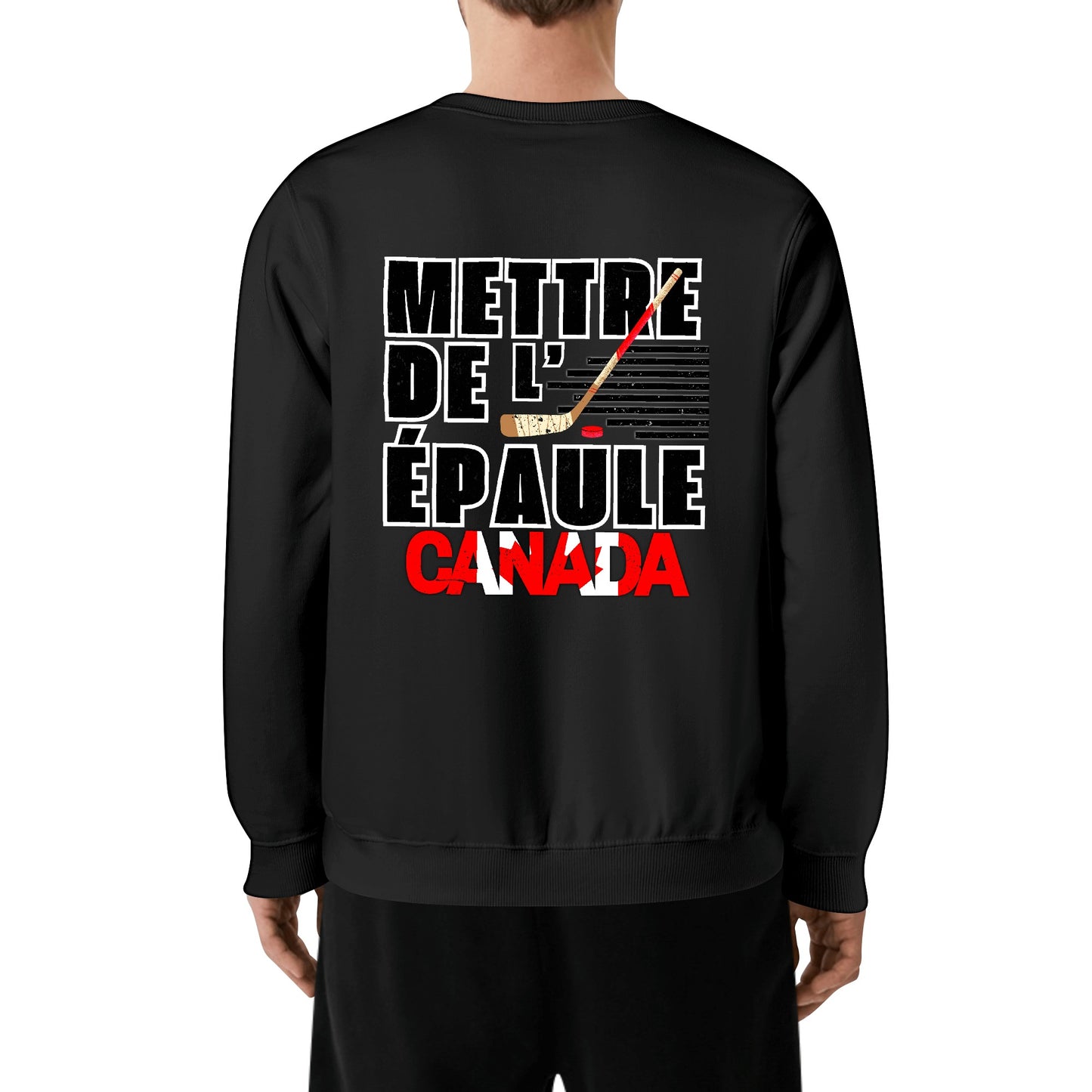 Mettre de l’épaule - Canada forte | Front & Back Print Unisex 100% Soft Cotton Sweatshirt