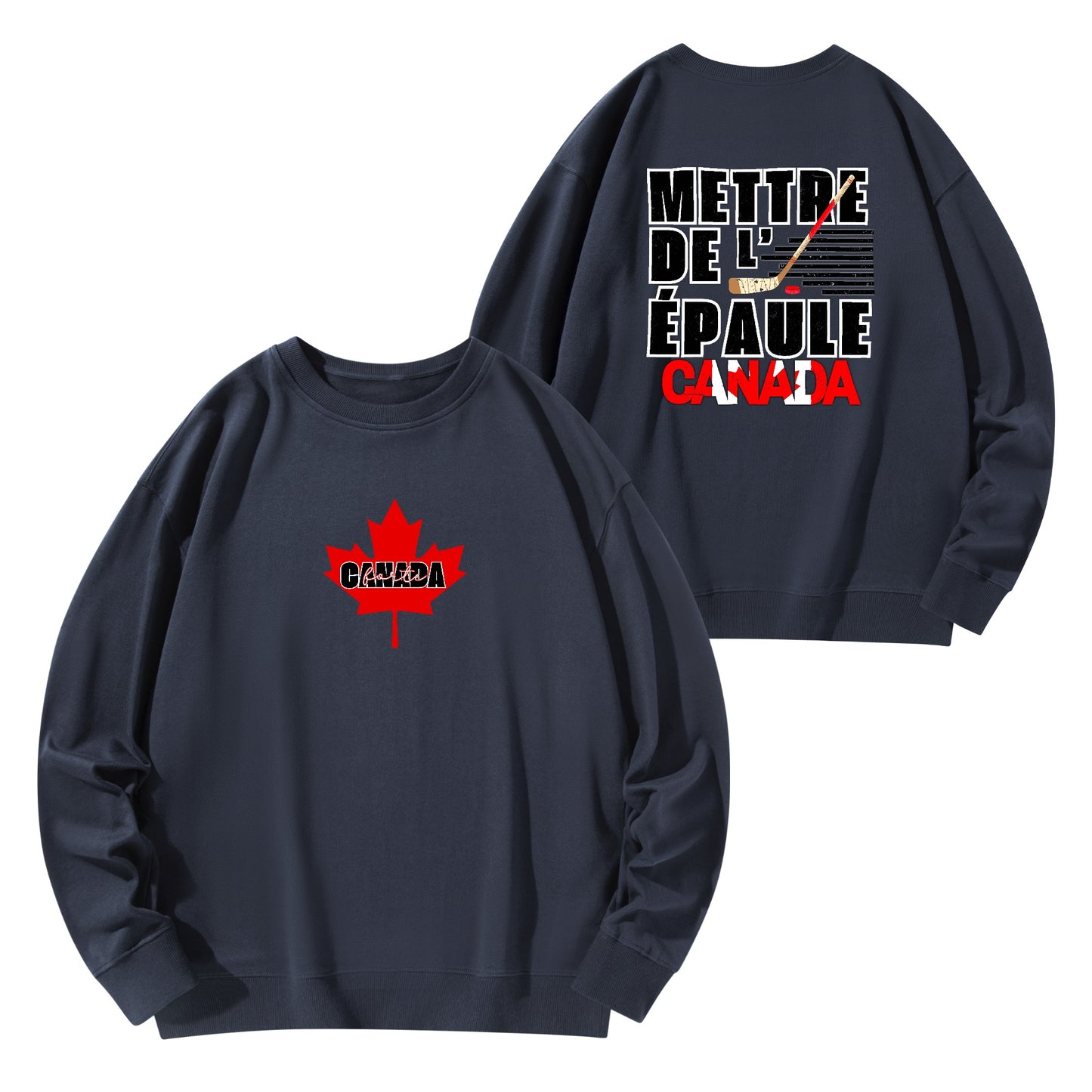 Mettre de l’épaule - Canada forte | Front & Back Print Unisex 100% Soft Cotton Sweatshirt