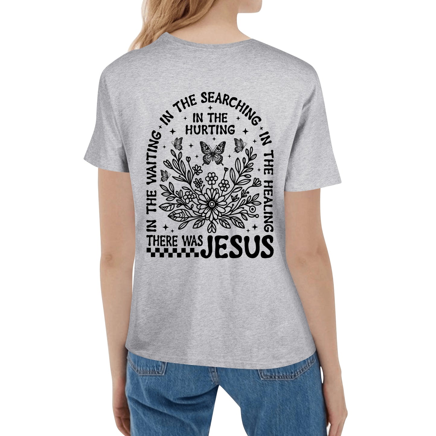 There Was Jesus | Women's 100% Soft Cotton T-Shirt - (F&B)